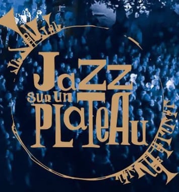 Festival Jazz sur un Plateau