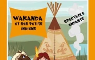 Wakanda et ses Petits Indiens