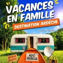 Vacances en Famille : Destination Ardèche