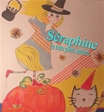 Séraphine la toute petite sorcière