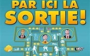 Par ici la sortie
