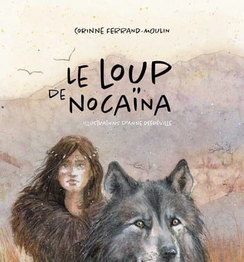 Le Loup de Nocaïna, rencontre avec l'autrice, l'illustratrice et l'auteur