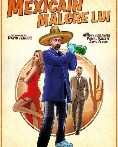 Le Mexicain malgré lui