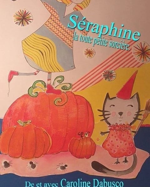 Séraphine la toute petite sorcière